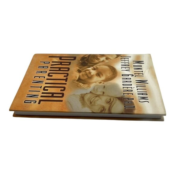 Practical Parenting By Montel Williams & Jeffrey Gardère Ph.D.  2000 Hardcover - Picture 5 of 16